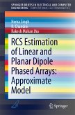 RCS Estimation of Linear and Planar Dipole Phased Arrays: Approximate Model (eBook, PDF)