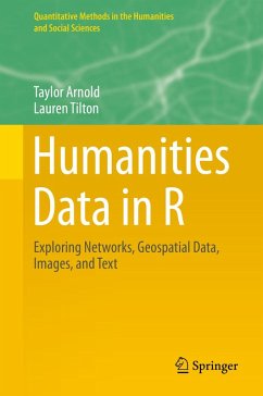 Humanities Data in R (eBook, PDF) - Arnold, Taylor; Tilton, Lauren