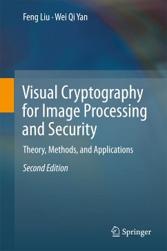 Visual Cryptography for Image Processing and Security (eBook, PDF) - Liu, Feng; Yan, Wei Qi