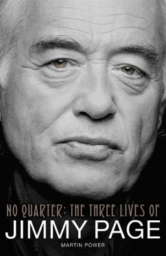 No Quarter: The Three Lives of Jimmy Page - Power, Martin