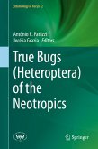 True Bugs (Heteroptera) of the Neotropics (eBook, PDF)