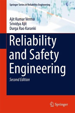 Reliability and Safety Engineering (eBook, PDF) - Verma, Ajit Kumar; Ajit, Srividya; Karanki, Durga Rao