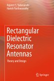 Rectangular Dielectric Resonator Antennas (eBook, PDF)