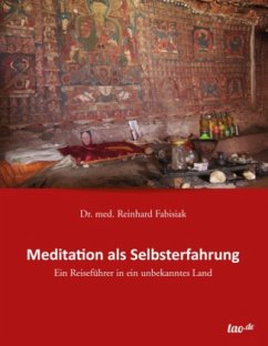 Meditation als Selbsterfahrung - Fabisiak, Reinhard