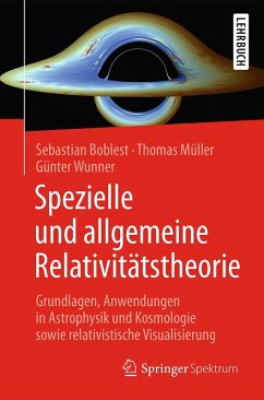 Spezielle und allgemeine Relativitätstheorie (eBook, PDF) - Boblest, Sebastian; Müller, Thomas; Wunner, Günter