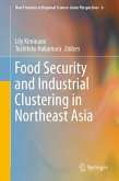 Food Security and Industrial Clustering in Northeast Asia (eBook, PDF)
