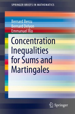 Concentration Inequalities for Sums and Martingales (eBook, PDF) - Bercu, Bernard; Delyon, Bernard; Rio, Emmanuel