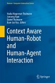 Context Aware Human-Robot and Human-Agent Interaction (eBook, PDF)