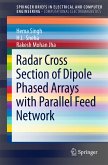 Radar Cross Section of Dipole Phased Arrays with Parallel Feed Network (eBook, PDF)