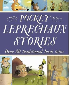 Pocket Leprechaun Stories: Over 20 Traditional Irish Tales - Biggs, Fiona
