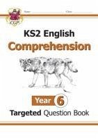 KS2 English Year 6 Reading Comprehension Targeted Question Book - Book 1 (with Answers) - CGP Books