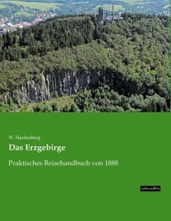 Das Erzgebirge - Hardenberg, W.