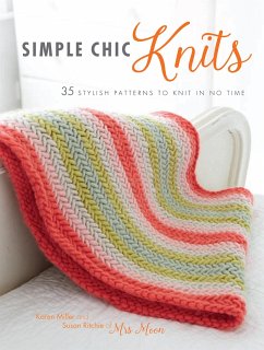 Simple Chic Knits - Miller, Karen; Ritchie, Susan