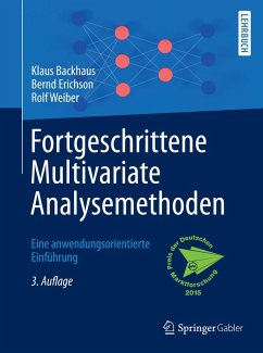 Fortgeschrittene Multivariate Analysemethoden (eBook, PDF) - Backhaus, Klaus; Erichson, Bernd; Weiber, Rolf