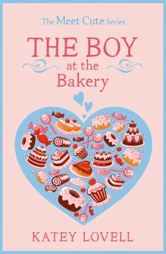 The Boy at the Bakery (eBook, ePUB) - Lovell, Katey