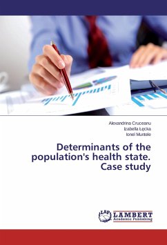 Determinants of the population's health state. Case study - Cruceanu, Alexandrina;L cka, Izabella;Muntele, Ionel