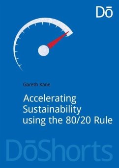 Accelerating Sustainability Using the 80/20 Rule - Kane, Gareth