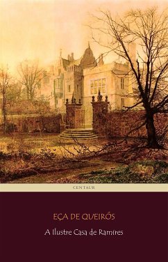 A Ilustre Casa de Ramires (eBook, ePUB) - De Queirós, Eça