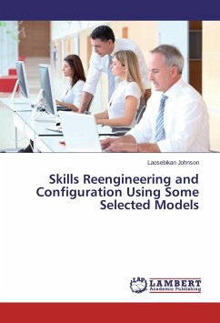 Skills Reengineering and Configuration Using Some Selected Models