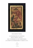 La responsabilità sociale della banca locale per l'economia di un territorio: la progress case-history di Fondazione e Carife S.p.a. (eBook, ePUB)