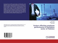 Factors affecting employee performance in Petroleum sector of Pakistan - Maalik, Abdul;Ahmed, Nafees;Nazir, Imran