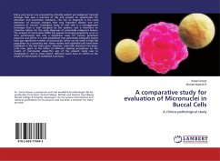 A comparative study for evaluation of Micronuclei in Buccal Cells