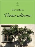 Verso altrove (eBook, ePUB)