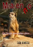 M(a)enno - Ein Single kann selten allein ... (eBook, ePUB)