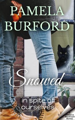 Snowed (In Spite of Ourselves) (eBook, ePUB) - Burford, Pamela
