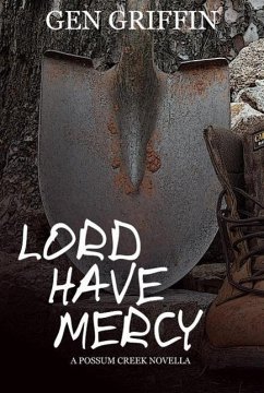 Cover Lord Have Mercy (Possum Creek) (eBook, ePUB)