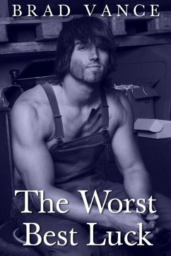 The Worst Best Luck (eBook, ePUB) - Vance, Brad