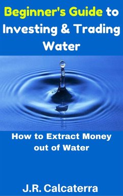 Cover Beginner's Guide to Investing & Trading Water (eBook, ePUB)