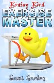 Brainy Bird: Exercise Master (eBook, ePUB)