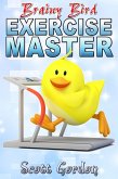 Brainy Bird: Exercise Master (eBook, ePUB)