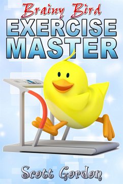 Brainy Bird: Exercise Master (eBook, ePUB) - Gordon, Scott