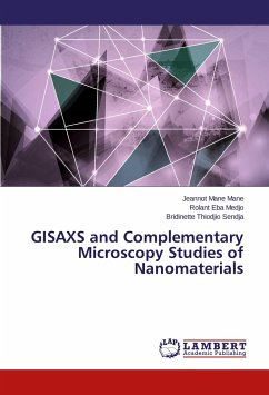 GISAXS and Complementary Microscopy Studies of Nanomaterials - Mane Mane, Jeannot;Eba Medjo, Rolant;Thiodjio Sendja, Bridinette