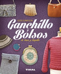 Ganchillo y bolsos de lana y trapillo - García, Marián; Pampliega de Juan, Virginia; Serrano, Inge