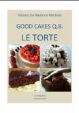 Good CAKES Q.B.- LE TORTE (eBook, ePUB)