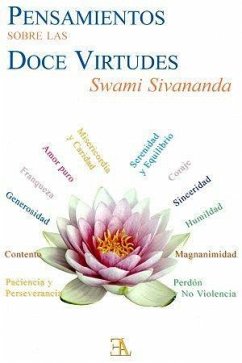 Pensamientos sobre las doce virtudes - Sivananda - Swami -, Swami