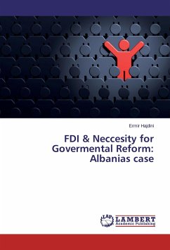 FDI & Neccesity for Govermental Reform: Albanias case