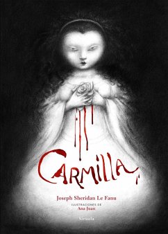 Carmilla - Juan, Ana; Le Fanu, Joseph Sheridan; Sheridan Le Fanu, Joseph