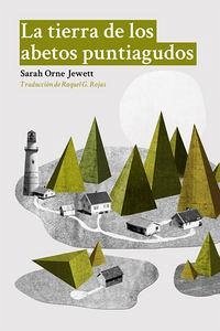 La tierra de los abetos puntiagudos Cover La tierra de los abetos puntiagudos