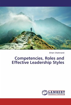 Competencies, Roles and Effective Leadership Styles