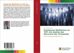 Fenômenos Mediúnicos na TVP: Um Análise dos Discursos dos Terapeutas