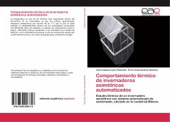 Comportamiento térmico de invernaderos asimétricos automatizados - Leyva Retureta, José Gustavo;Álvarez Sánchez, Ervin Jesús