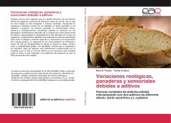 Variaciones reológicas, panaderas y sensoriales debidas a aditivos