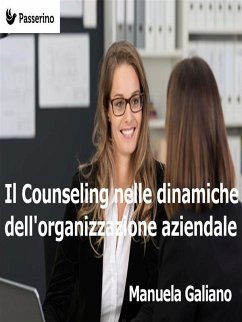 Cover Il Counseling nelle dinamiche dell'organizzazione aziendale (eBook, ePUB)
