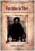 Furchtlos in Tibet Furchtlos in Tibet
