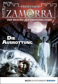 Die Ausrottung / Professor Zamorra Bd.1082 (eBook, ePUB) - Doyle, Adrian