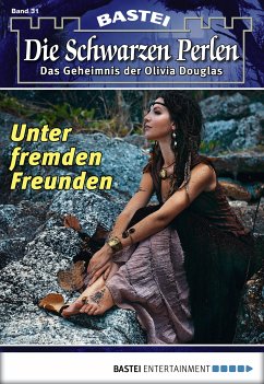 Unter fremden Freunden / Die schwarzen Perlen Bd.31 (eBook, ePUB) - Winterfield, O. S.